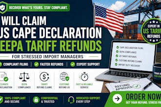 file US cape declaration ieepa tariff refunds for stressed import manage