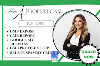 report to expose fake, delete spammy gmb, google my business on maps, remove