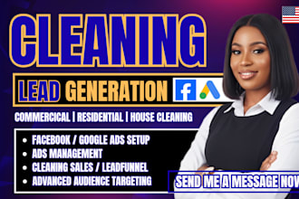 usa cleaning leads, commercial, house cleaning leads, facebook ads, google ads