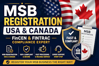 register your msb in USA and canada with full fincen and fintrac compliance