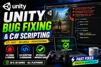 fix unity bugs, debug errors and do c sharp scripting for your game