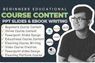 online course content, ebook writing, educational course video course, ppt slide