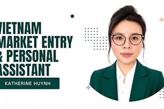 be your vietnam market entry partner and personal assistant