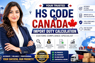 do canada import duty calculation and hs code classification expert
