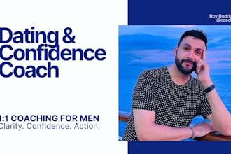 be your dating and confidence coach