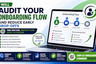 audit your onboarding flow and reduce early drop offs