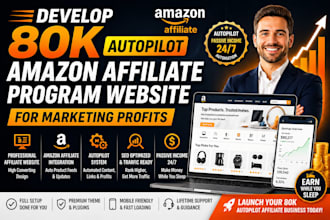 develop 80k autopilot amazon affiliate program website marketing profits share