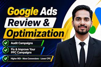 review and optimize google ads PPC campaigns for higher ROI