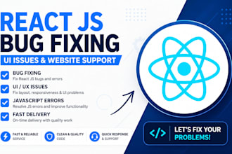 react js bug fixing, frontend issues, javascript errors