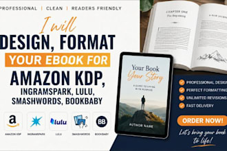 design, format your ebook for amazon KDP, ingramspark, lulu, smashword, bookbaby