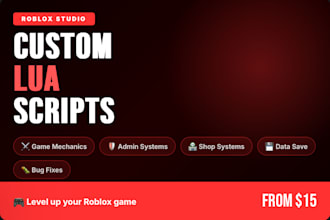 build custom lua scripts and game mechanics for your roblox game