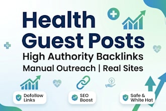 provide health guest posts with high authority backlinks
