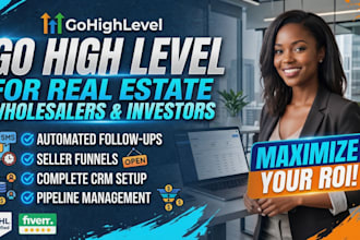 setup gohighlevel for real estate wholesalers and investors