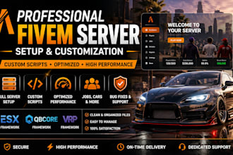 create a professional fivem server with custom scripts and optimization