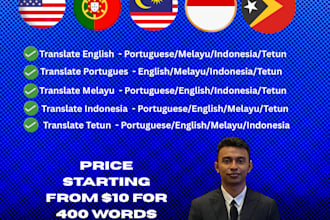 accurately translate for english, portuguese, indo, malay, tetun