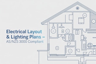 design electrical layout and lighting plans for australian council approval