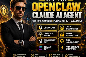 develop openclaw claude ai agent crypto trading bot polymarket bot solana bot