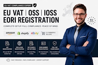 register eu vat oss ioss eori for ecommerce sellers fast