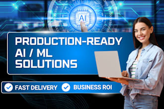 develop machine learning models and ai solutions for business growth