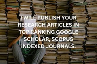 write and publish your article on google scholar, scopus index journal for eb1