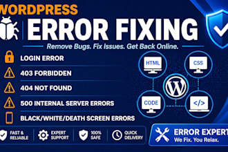 fix and repair wordpress errors, bugs, 403, 404, 500 issues fast