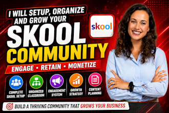 do skool community setup, organize classroom and promote growth content manager