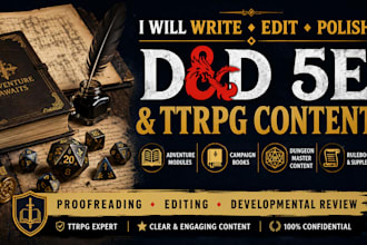 write edit ttrpg campaign dnd 5e adventure module dungeon master ttrpg content