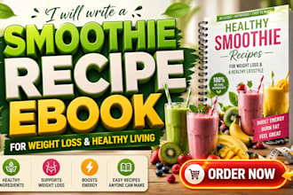 write a healthy smoothie recipe book for your weight loss blog