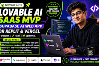 develop and fix lovable ai saas mvp superbase ai web app or replit and vercel