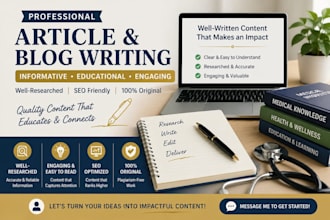 write high quality, informative, and educational articles and blog posts