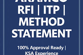 prepare rfi, itp, method statement for aramco projects