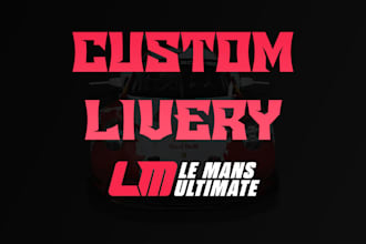 create a custom le mans ultimate livery