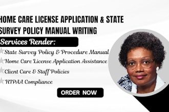 write state survey policy and procedure manual, do home care license application