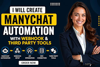 create manychat automation with webhook and API integration
