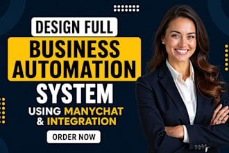 design business automation with manychat and API integration