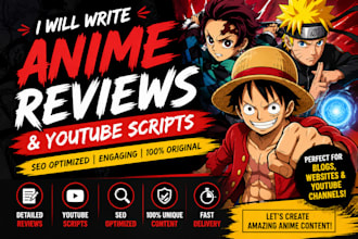 write engaging anime reviews, episode breakdowns, and otaku content
