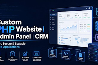 develop custom PHP website with admin panel and database