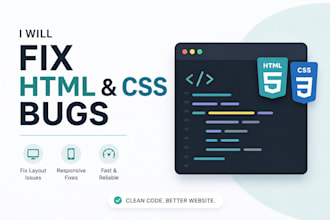 fix your HTML CSS bugs and responsive layout issues
