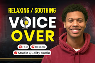 deliver a deep male voiceover for meditation and sleep scripts