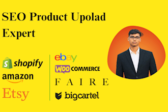 upload products on woocommerce, amazon, etsy, ebay, with seo