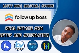 setup follow up boss automation, real estate kvcore CRM, boldtrail, kv core CRM
