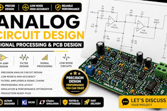 design precision analog circuits, filters and low noise pcb