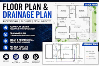 design professional floor plan and drainage plan for your project