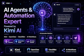 create ai agents and automation workflows using kimi, kimi ai clawdbot, openclaw
