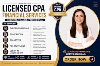 do audited financials, compilation, cpa letter, pnl and verify as licensed CPA