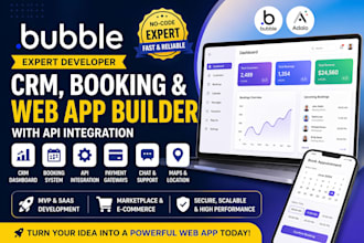 build bubble io crm dashboard, booking system and web app with api integration