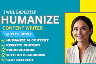 humanize ai content do proofreading edit rewrite ai urgent content humanization