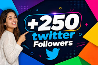 deliver 250 twitter followers quickly