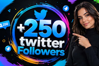 twitter growth service with 250 followers