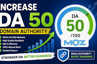 increase domain authority da 50 moz